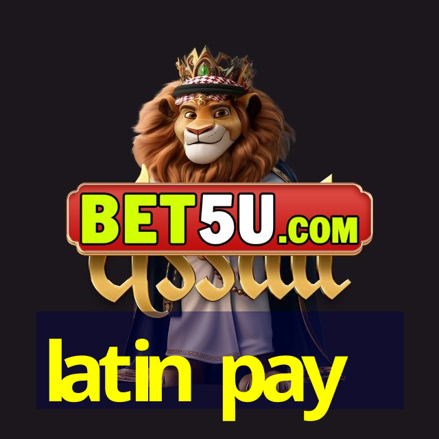 latin pay